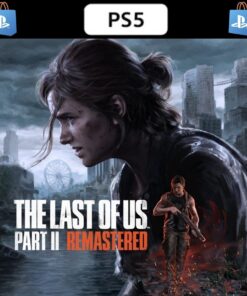THE LAST OF US PART II REMASTERED