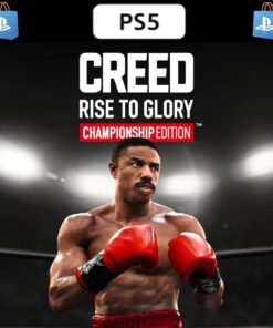 CREED: RISE TO GLORY - CHAMPIONSHIP EDITION