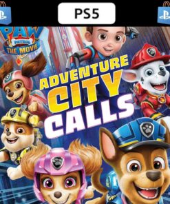 PAW PATROL THE MOVIE ADVENTURE CITY CALLS