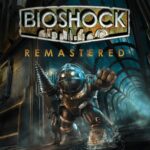 BIOSHOCK REMASTERED