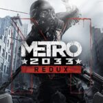 METRO 2033 REDUX