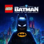 LEGO BATMAN LEGACY OF THE DARK KNIGHT