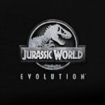 JURASSIC WORLD EVOLUTION