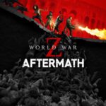 WORLD WAR Z AFTERMATH