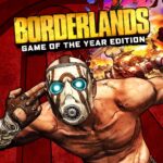 BORDERLANDS GAME OF THE YEAR EDITION