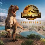JURASSIC WORLD EVOLUTION 2