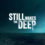 STILL WAKES THE DEEP