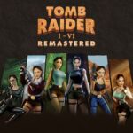 TOMB RAIDER I-VI REMASTERED