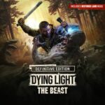 DYING LIGHT THE BEAST