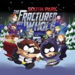 SOUTH PARK: THE FRACTURED BUT WHOLE