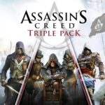 ASSASSIN'S CREED TRIPLE PACK: BLACK FLAG, UNITY, SYNDICATE