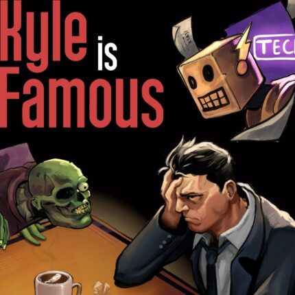 Kyle is Famous: Complete Edition