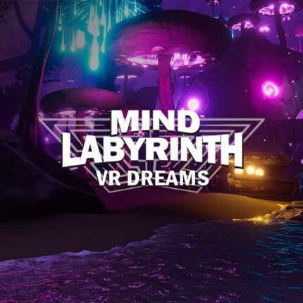 Mind Labyrinth VR Dreams