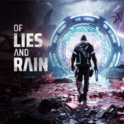 Of Lies and Rain