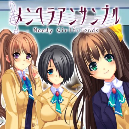 '- Needy Girlfriends - メンヘラアンサンブル