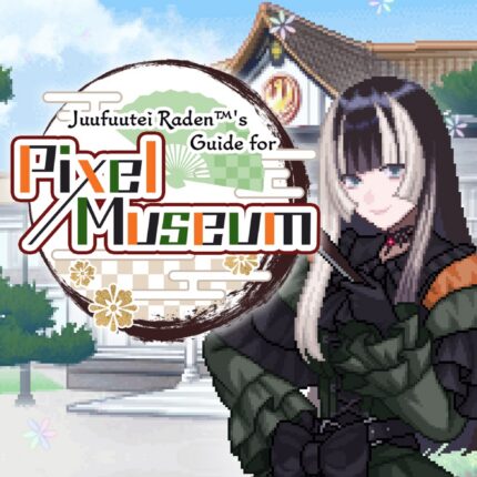 Juufuutei Raden's Guide for Pixel Museum