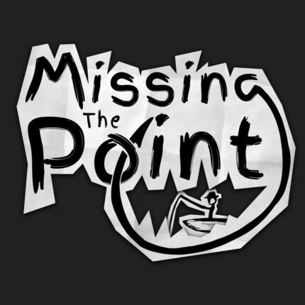 Missing The Point