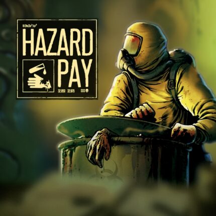 Hazard Pay