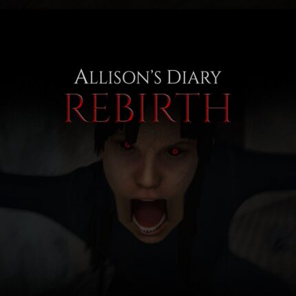 ALLISON'S DIARY: REBIRTH
