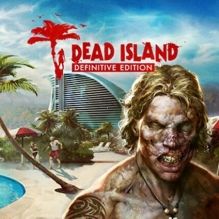 DEAD ISLAND DEFINITIVE EDITION