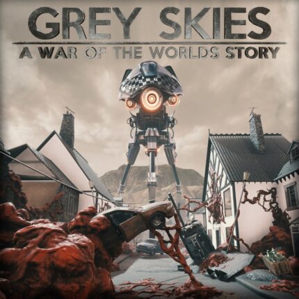 GREY SKIES: A WAR OF THE WORLDS STORY