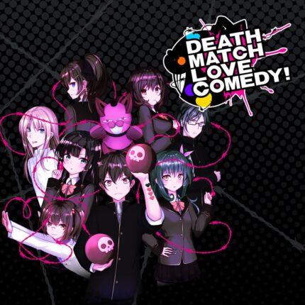 Death Match Love Comedy!