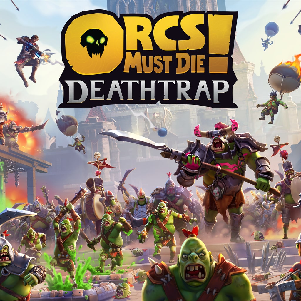 Orcs Must Die! Deathtrap