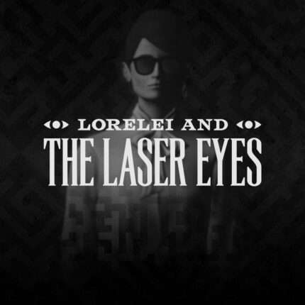 Lorelei and the Laser Eyes