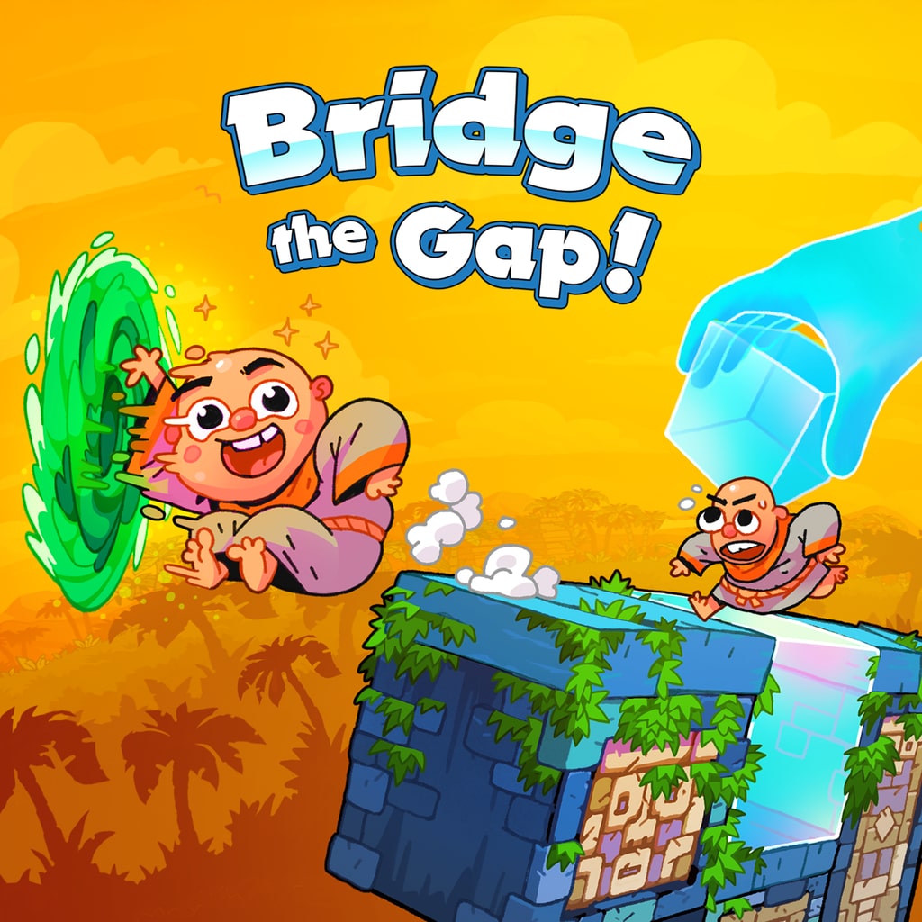 Bridge the Gap!