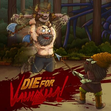 Die for Valhalla!