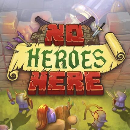 No Heroes Here
