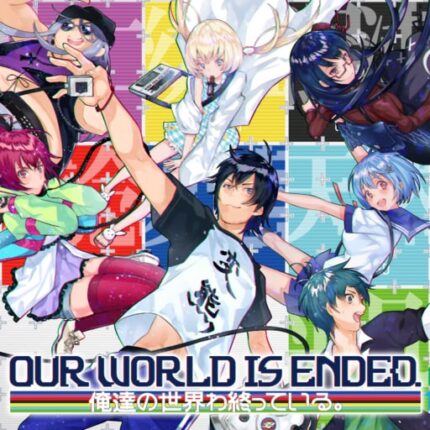 Our World Is Ended