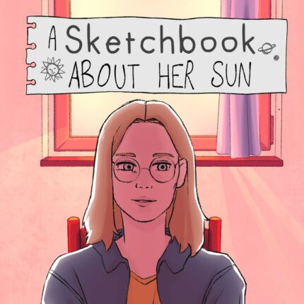 A Sketchbook About Her Sun